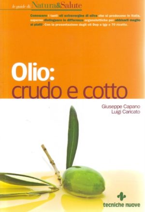 Olio: crudo e cotto
